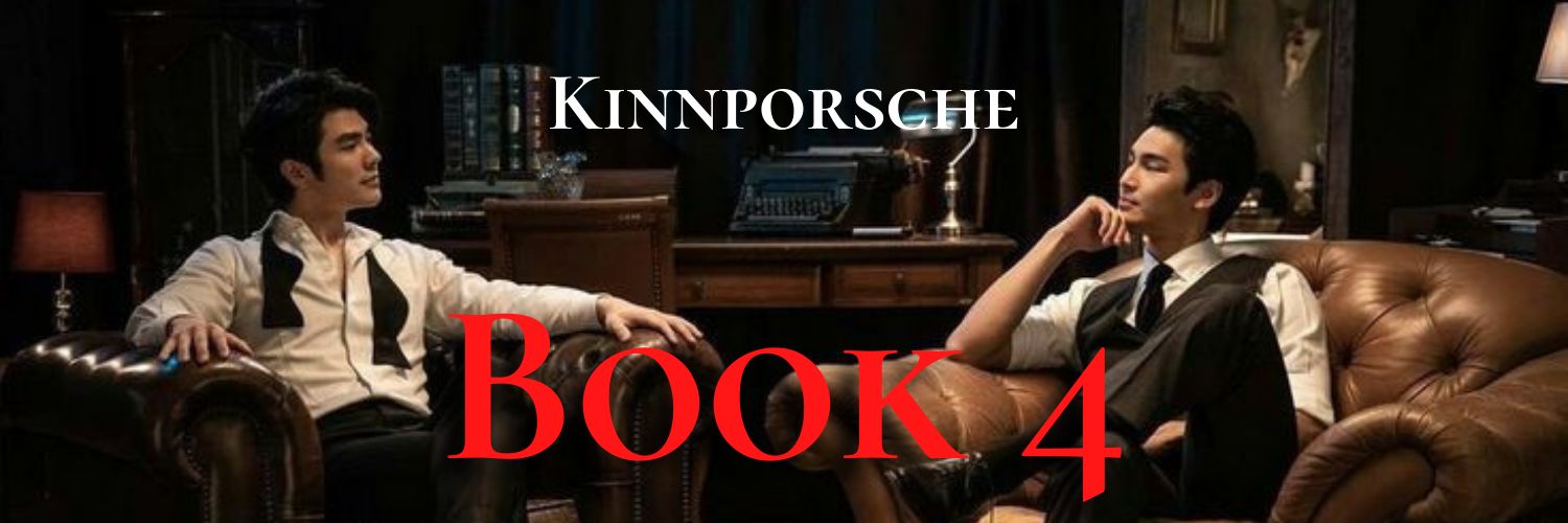 KINNPORSCHE The Novel [English Translation] 37 BACK Penana